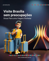 Prepare-se para a viagem dos seus sonhos em Brasília!