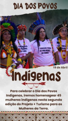 O programa +TURISMO PARA AS MULHERES DA TERRA vai contemplar as mulheres indígenas