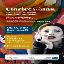 CLARICE(A)NAS leva música, literatura e tecnologia ao palco em homenagem a Clarice Lispector