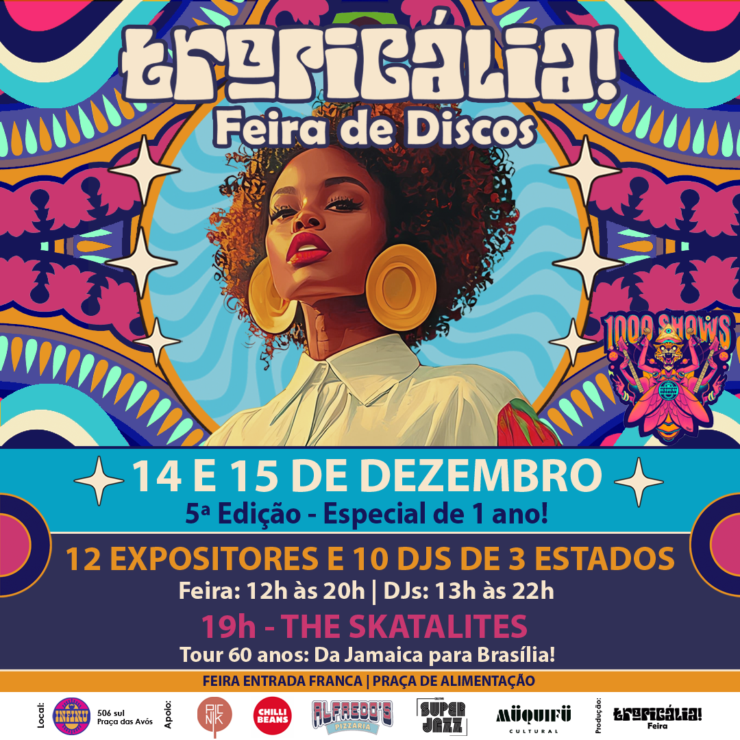 Tropicália! Feira de Discos completa 1 ano trazendo os Djs Tropicália! Feira de Discos completa 1 ano trazendo os Djs